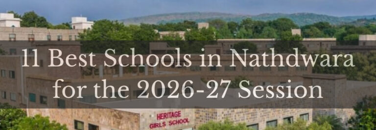 Read more about the article 11 Best Schools in Nathdwara for the 2026-27 Session