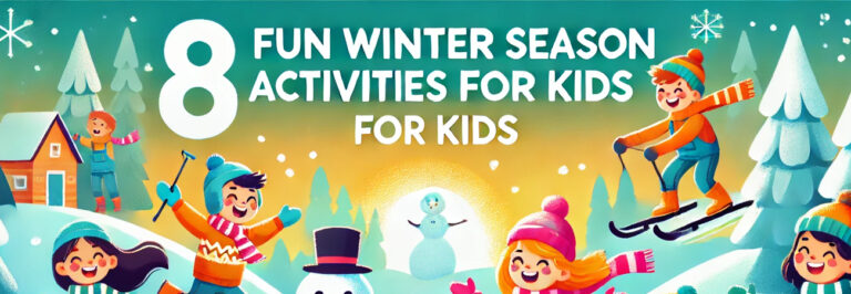 Read more about the article 8 Fun Winter Season Activities for Kids